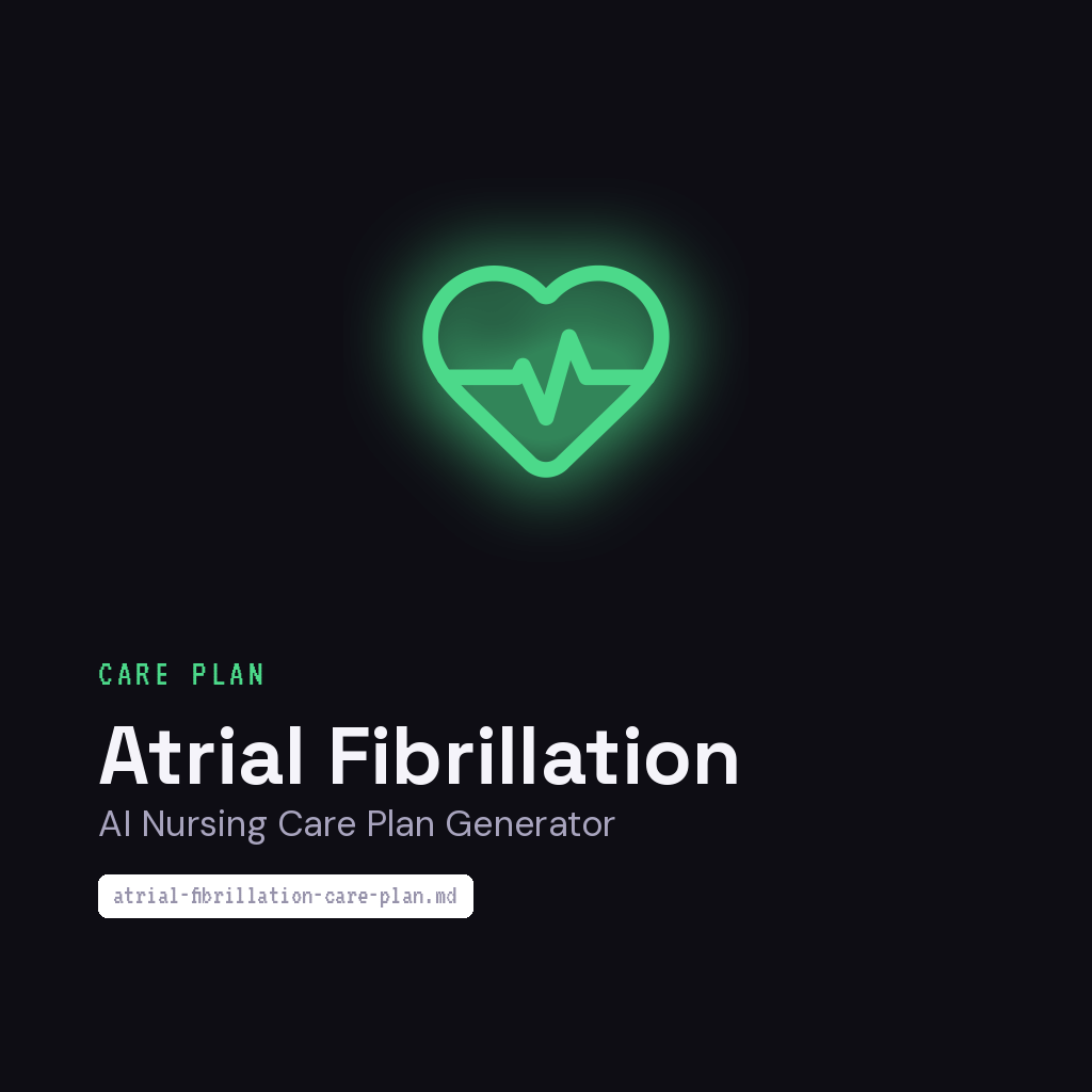 ai-nursing-care-plan-generator-atrial-fibrillation