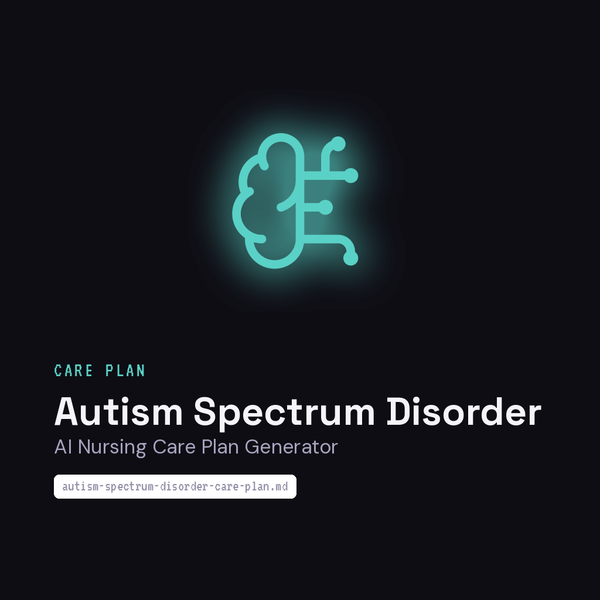 ai-nursing-care-plan-generator-autism-spectrum-disorder