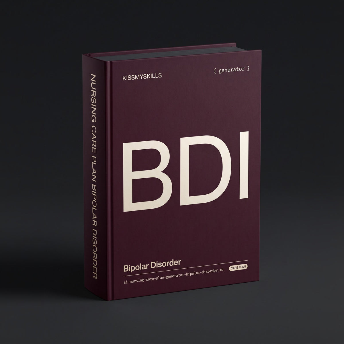 Bipolar Disorder Nursing Care Plan Claude skill by KissMySkills, deep wine-burgundy laid paper cover with the monogram BDI