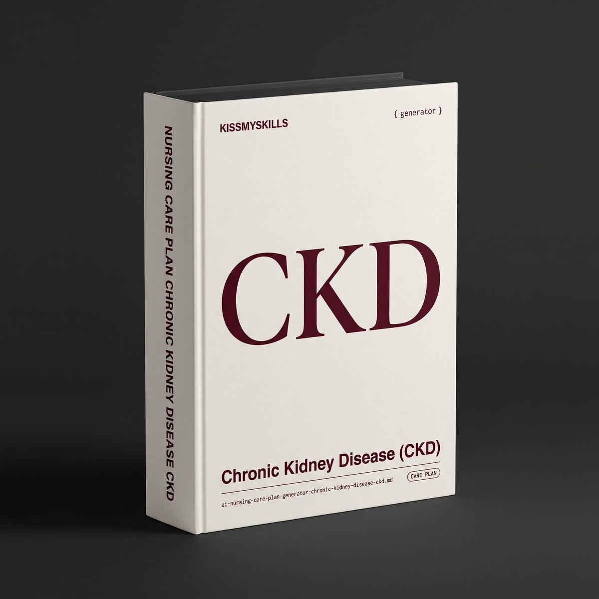 Chronic Kidney Disease (CKD) Nursing Care Plan Claude skill by KissMySkills, pale warm chalk white cotton-rag paper cover