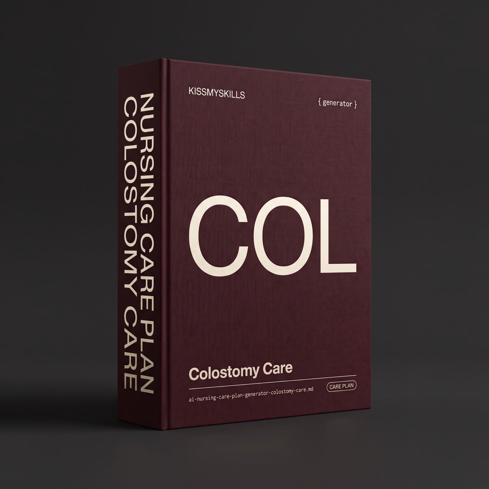 Colostomy Care Nursing Care Plan Claude skill by KissMySkills, deep oxblood burgundy bookcloth cover with the monogram COL