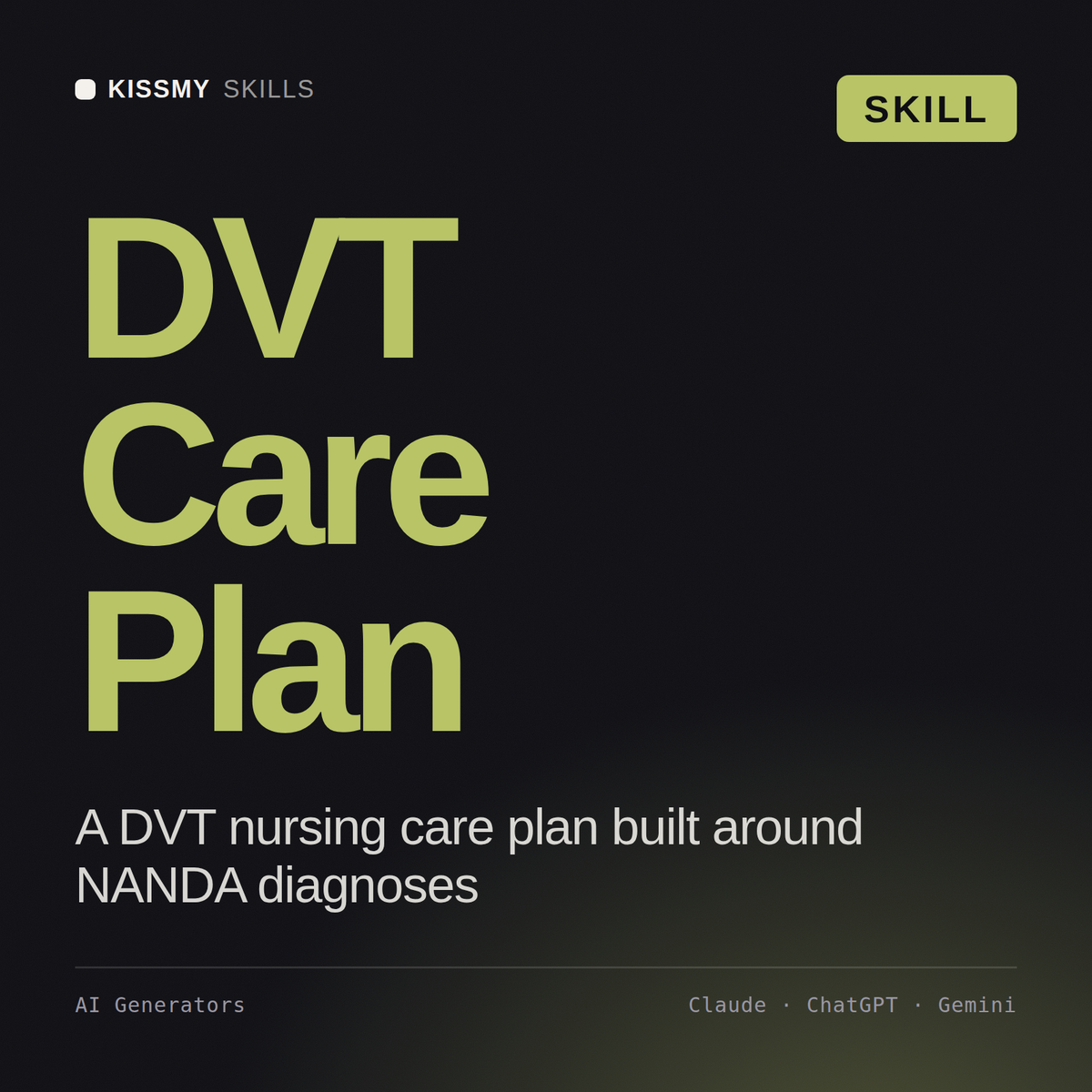 DVT Care Plan AI skill by KissMySkills, cover