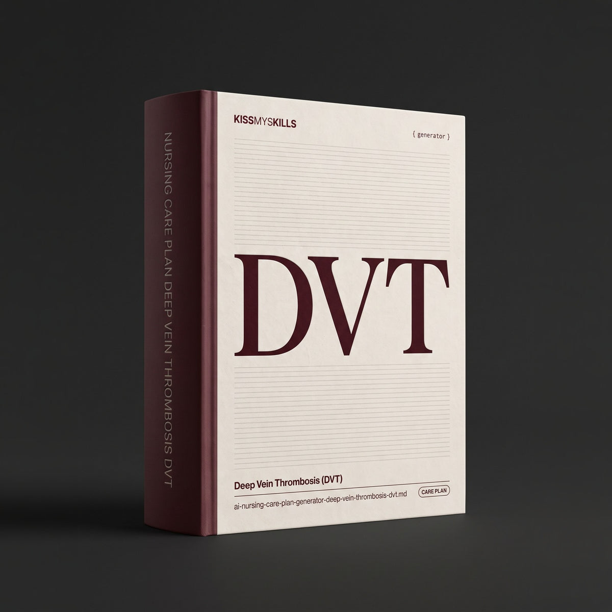 Deep Vein Thrombosis (DVT) Nursing Care Plan Claude skill by KissMySkills, warm bone white laid paper cover