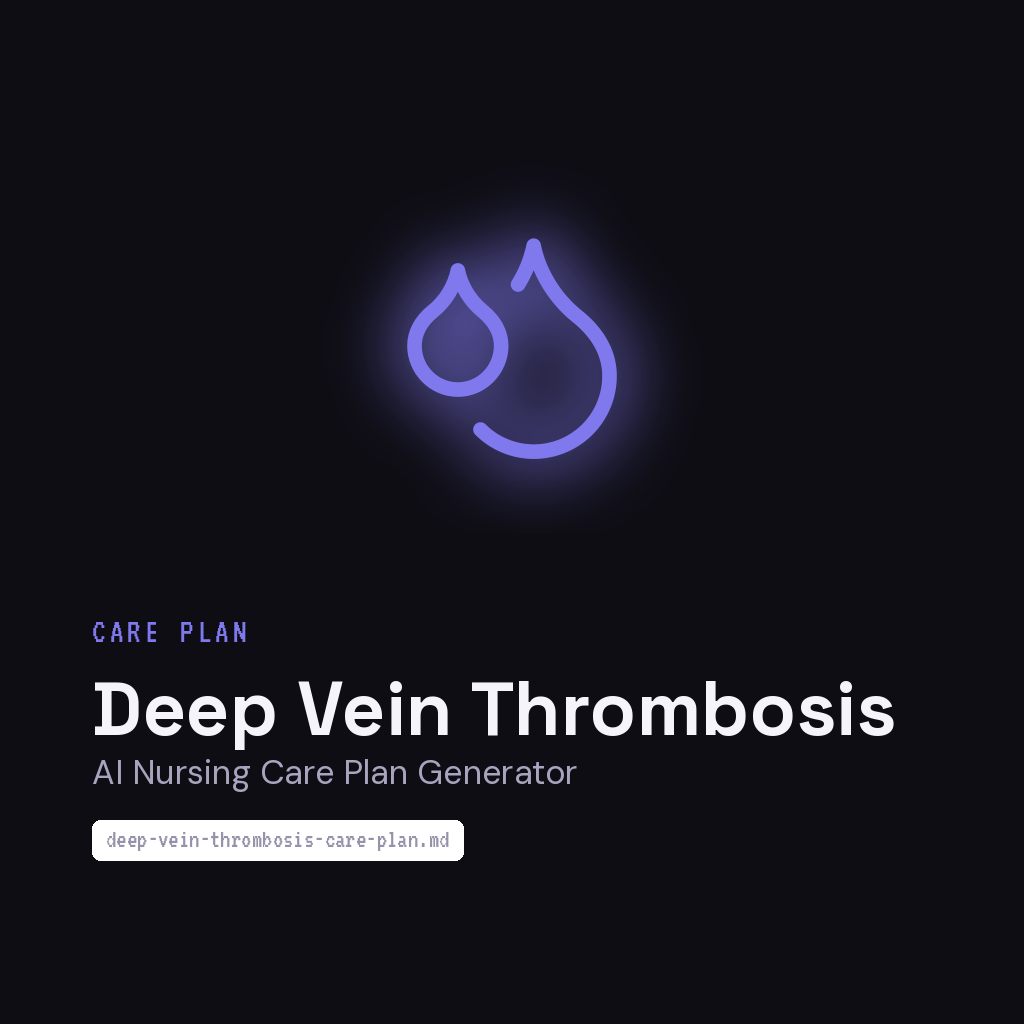 ai-nursing-care-plan-generator-deep-vein-thrombosis