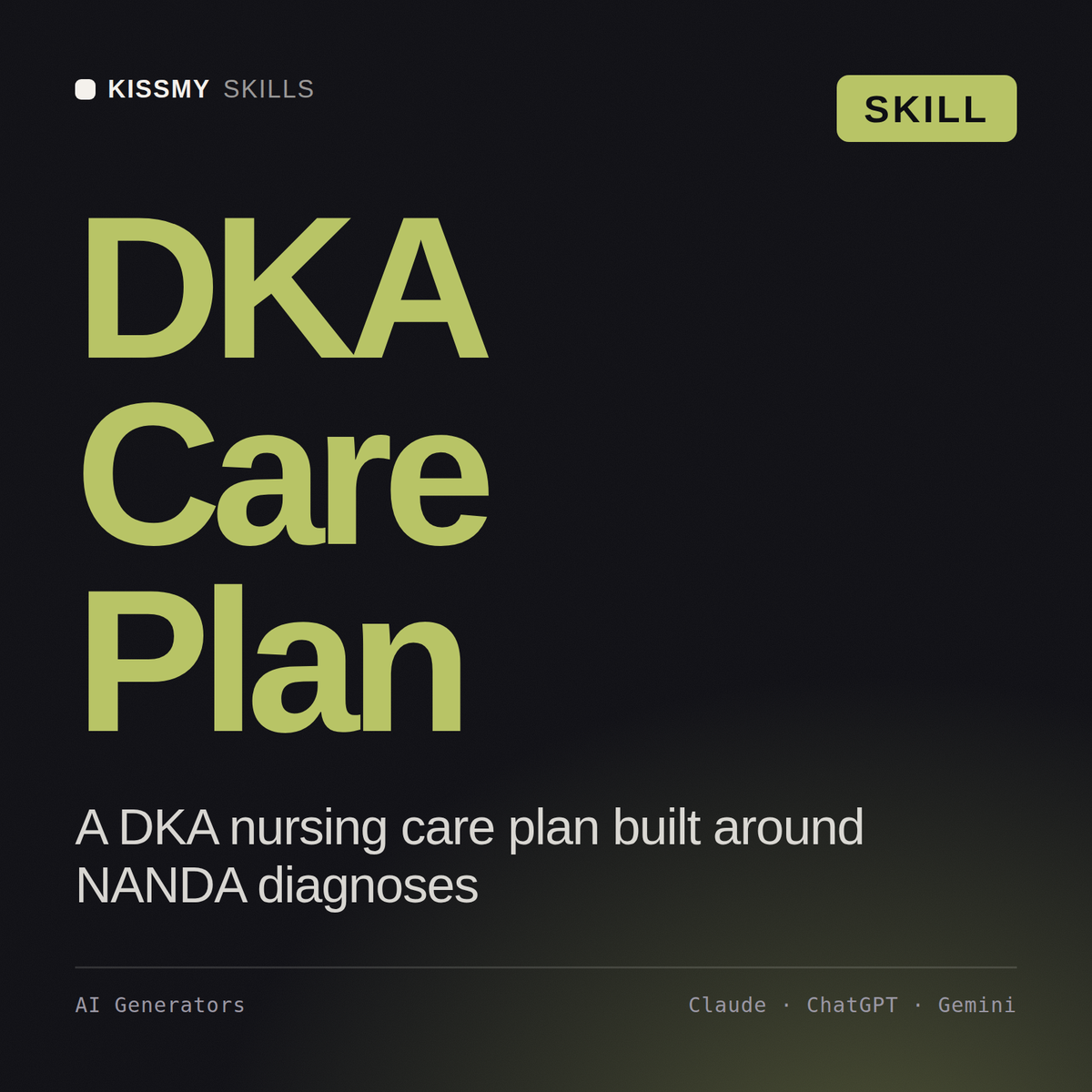 DKA Care Plan AI skill by KissMySkills, cover
