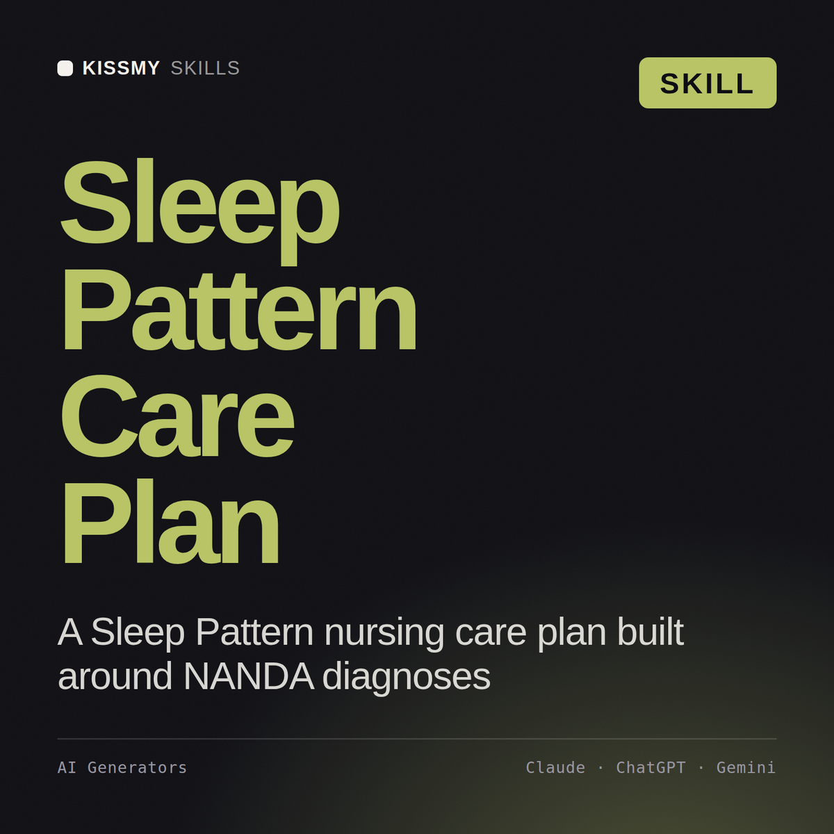 Sleep Pattern Care Plan AI skill by KissMySkills, cover