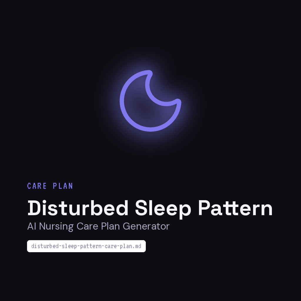 ai-nursing-care-plan-generator-disturbed-sleep-pattern