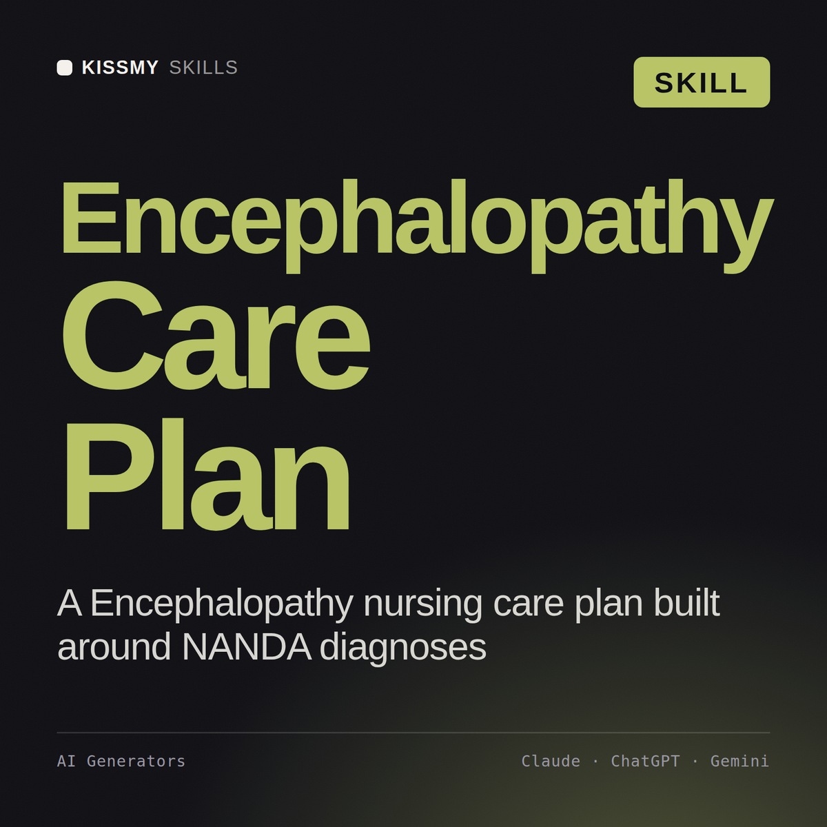 Encephalopathy Care Plan AI skill by KissMySkills, cover