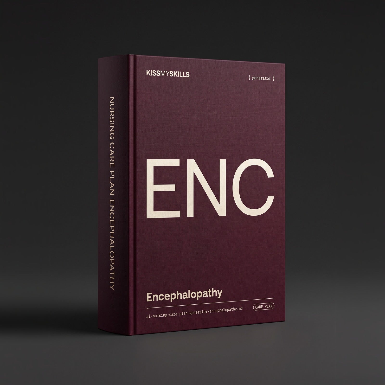 Encephalopathy Nursing Care Plan Claude skill by KissMySkills, deep wine-burgundy laid paper cover with the monogram ENC