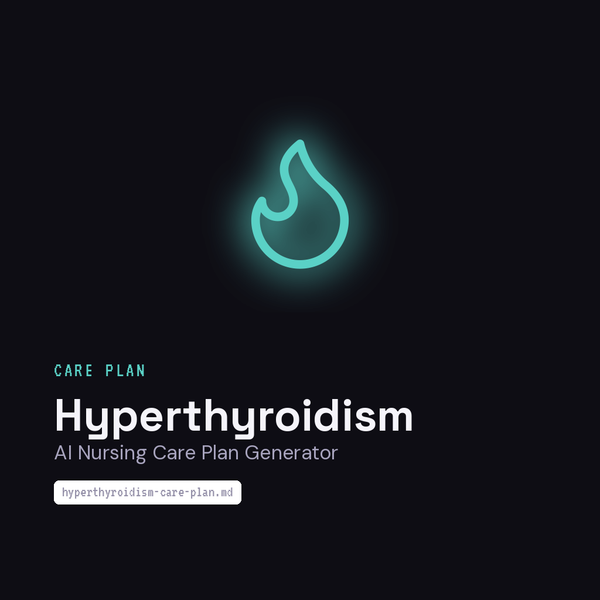 ai-nursing-care-plan-generator-hyperthyroidism