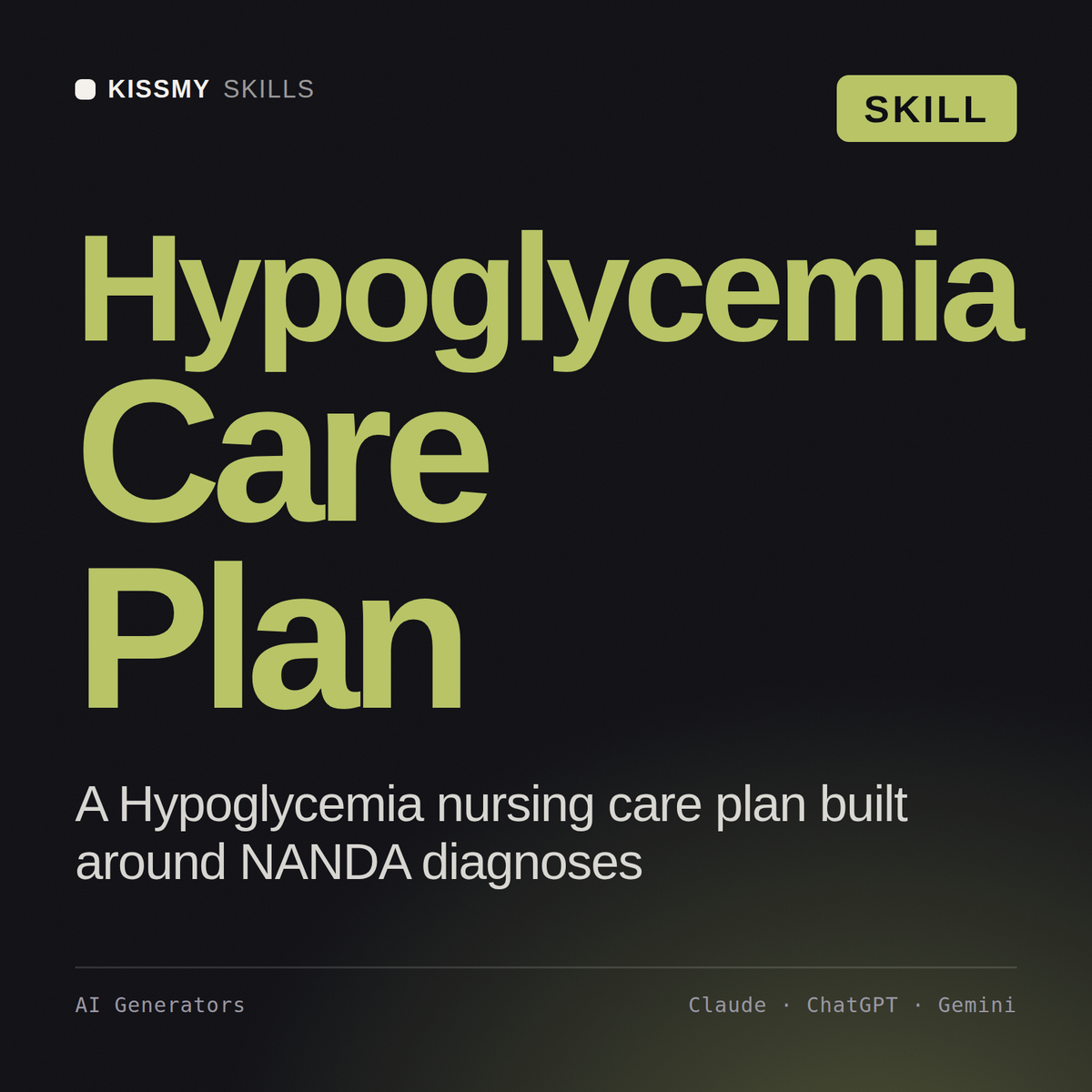 Hypoglycemia Care Plan AI skill by KissMySkills, cover