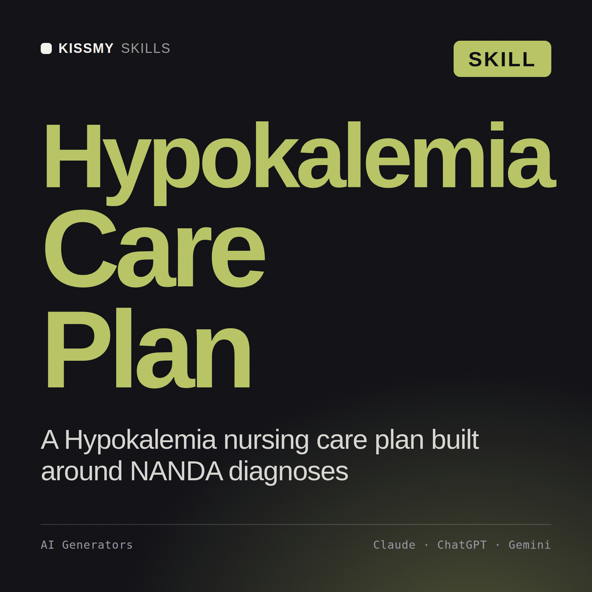 Hypokalemia Care Plan AI skill by KissMySkills, cover