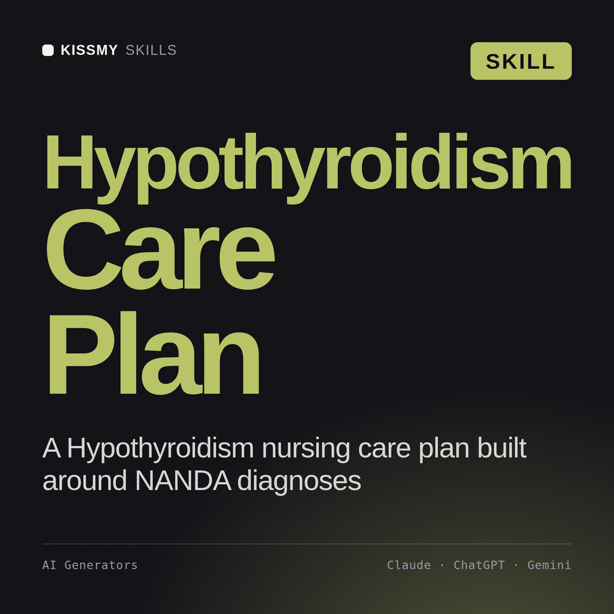 Hypothyroidism Care Plan AI skill by KissMySkills, cover