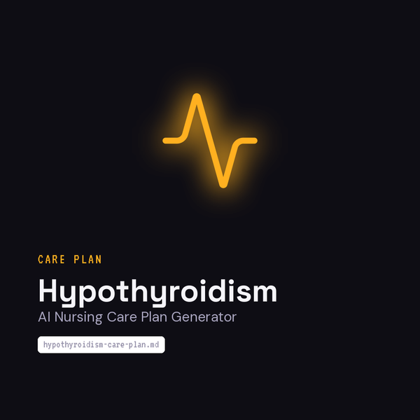 ai-nursing-care-plan-generator-hypothyroidism