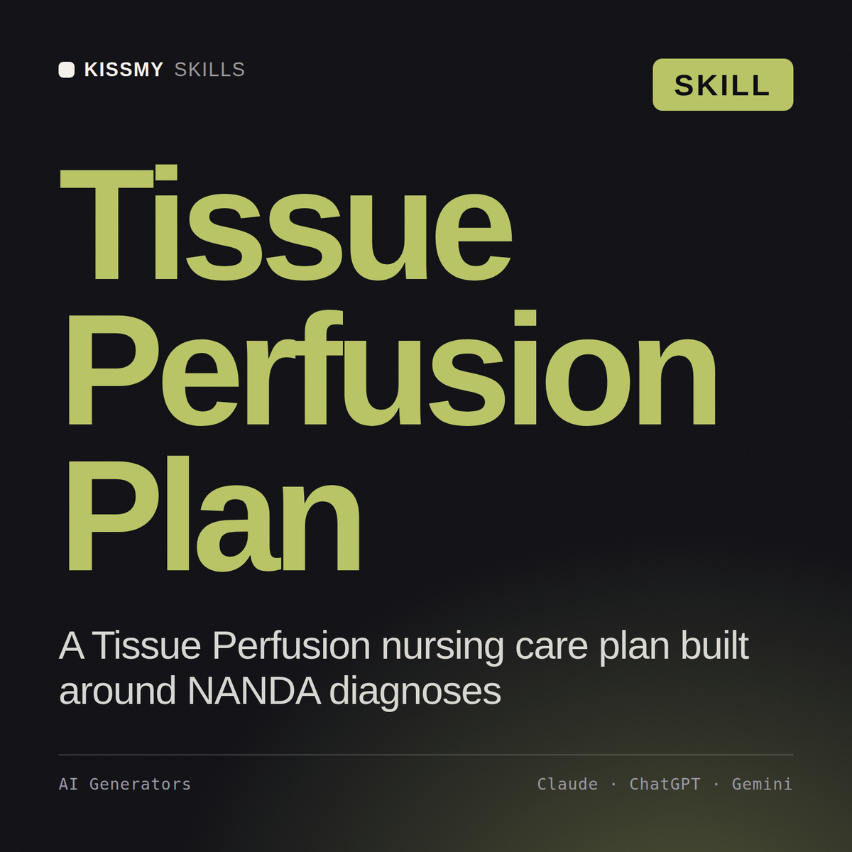 Tissue Perfusion Plan AI skill by KissMySkills, cover