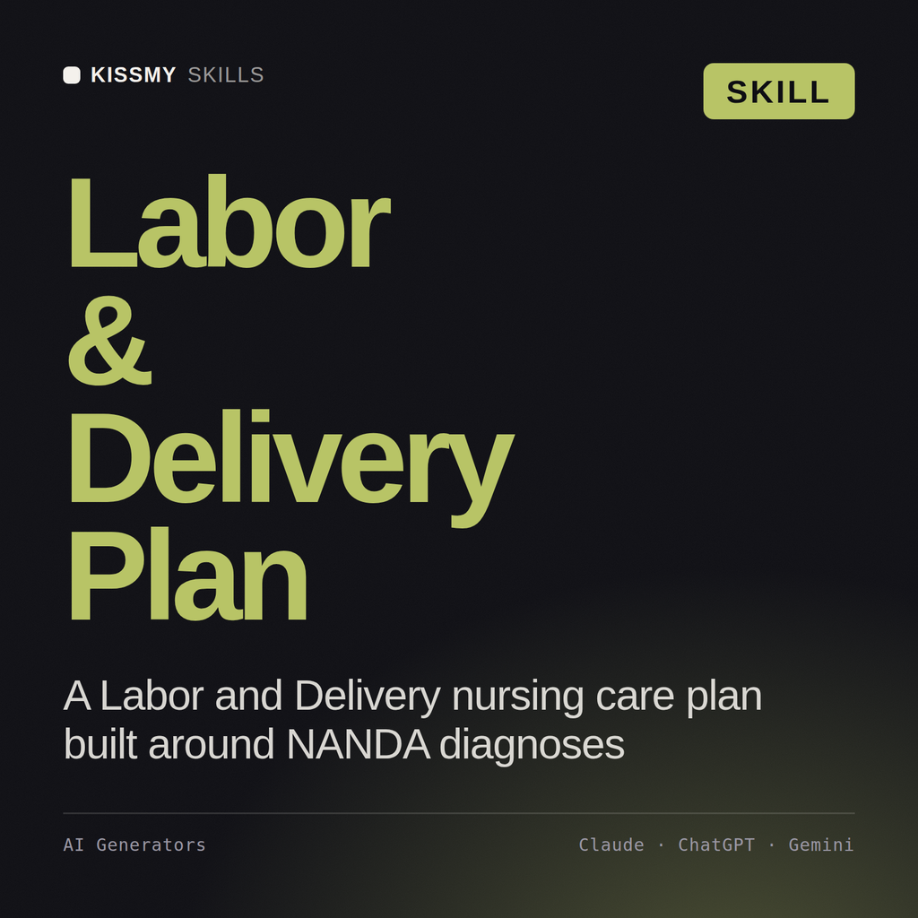 Labor & Delivery Plan AI skill by KissMySkills, cover
