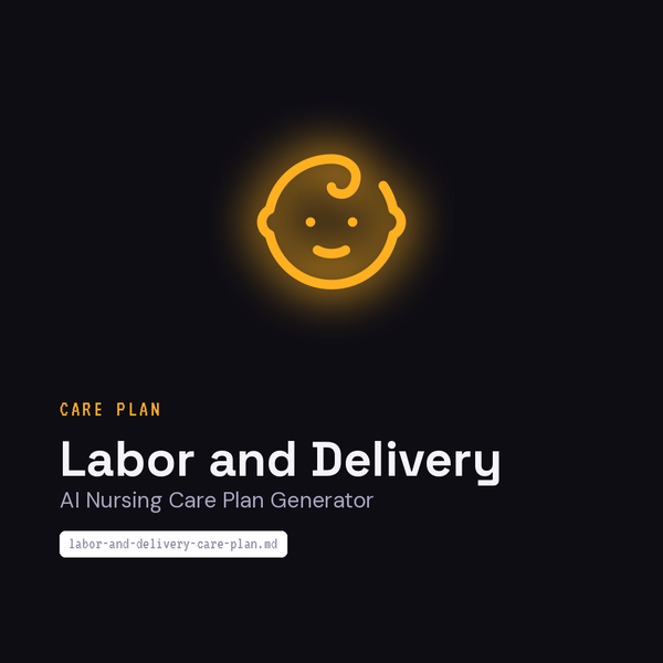 ai-nursing-care-plan-generator-labor-and-delivery