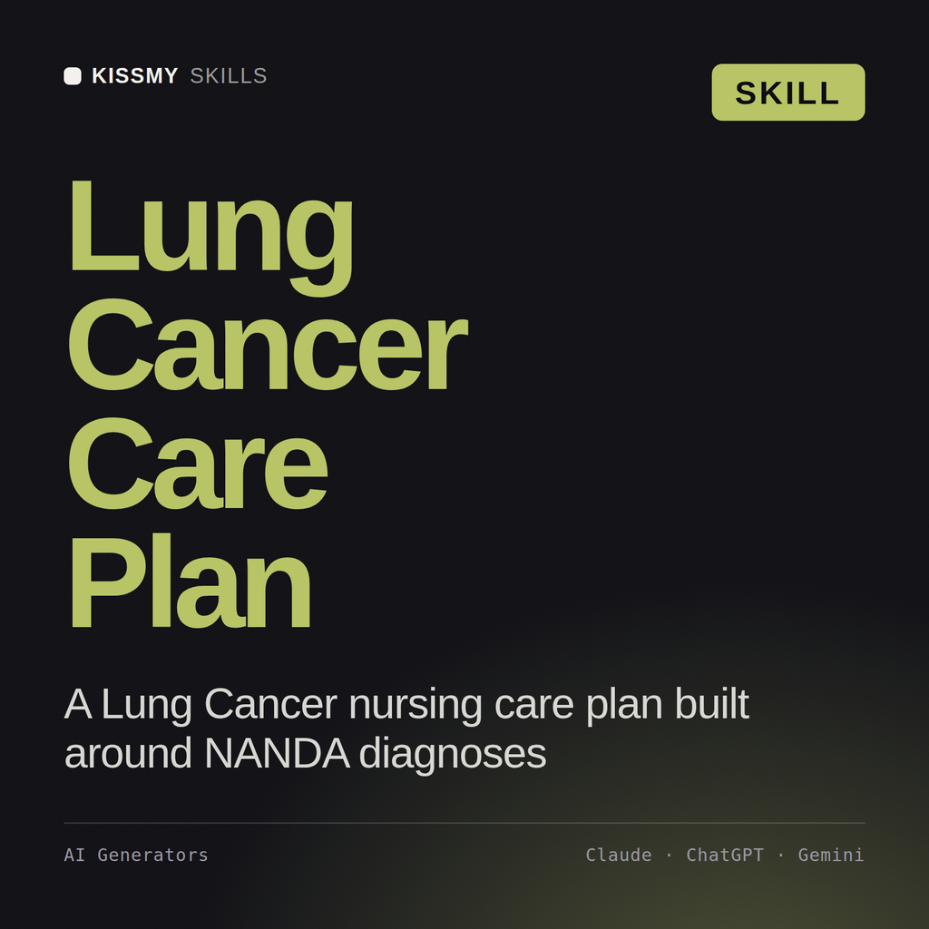 Lung Cancer Care Plan AI skill by KissMySkills, cover