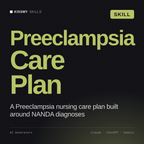 Preeclampsia Care Plan AI skill by KissMySkills, cover
