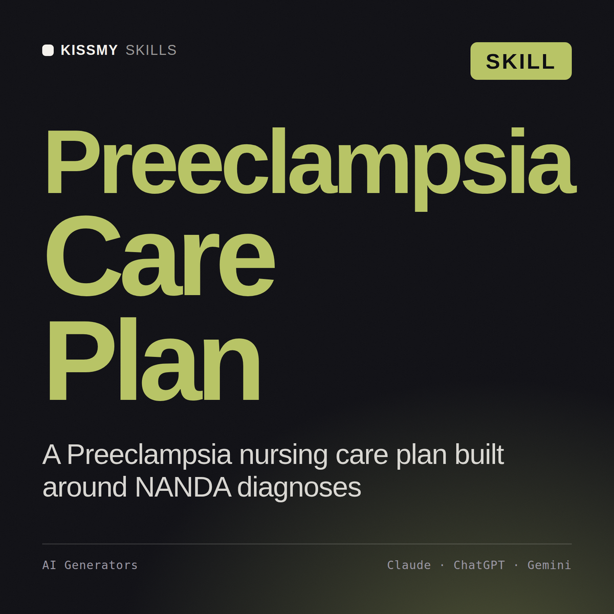 Preeclampsia Care Plan AI skill by KissMySkills, cover