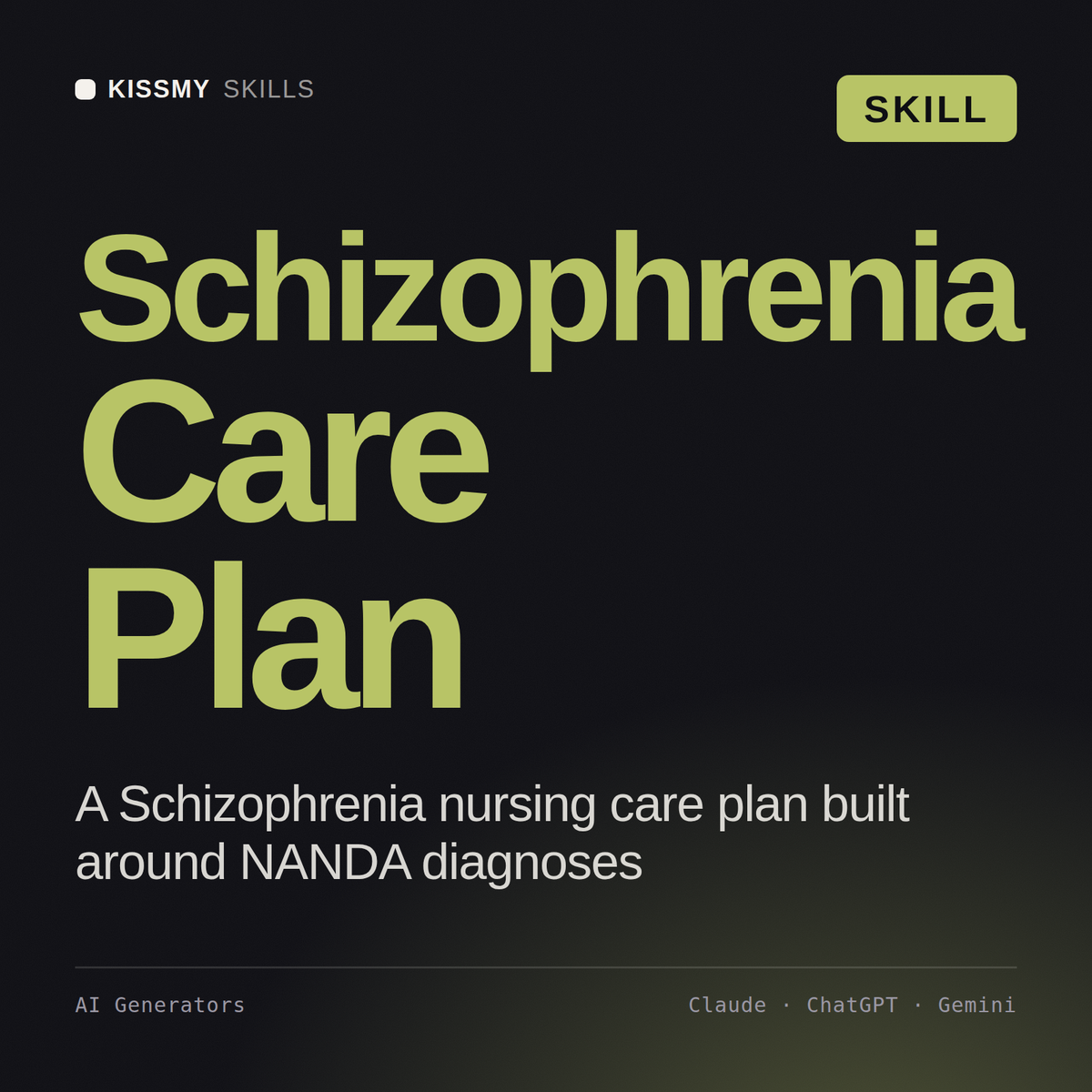 Schizophrenia Care Plan AI skill by KissMySkills, cover