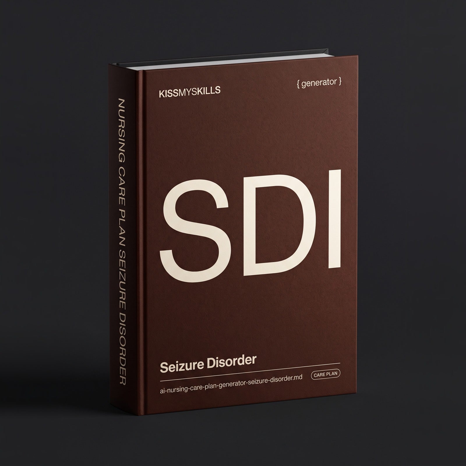 Seizure Disorder Nursing Care Plan Claude skill by KissMySkills, dark bronze cover with the monogram SDI