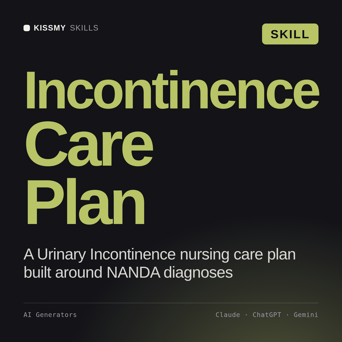 Incontinence Care Plan AI skill by KissMySkills, cover