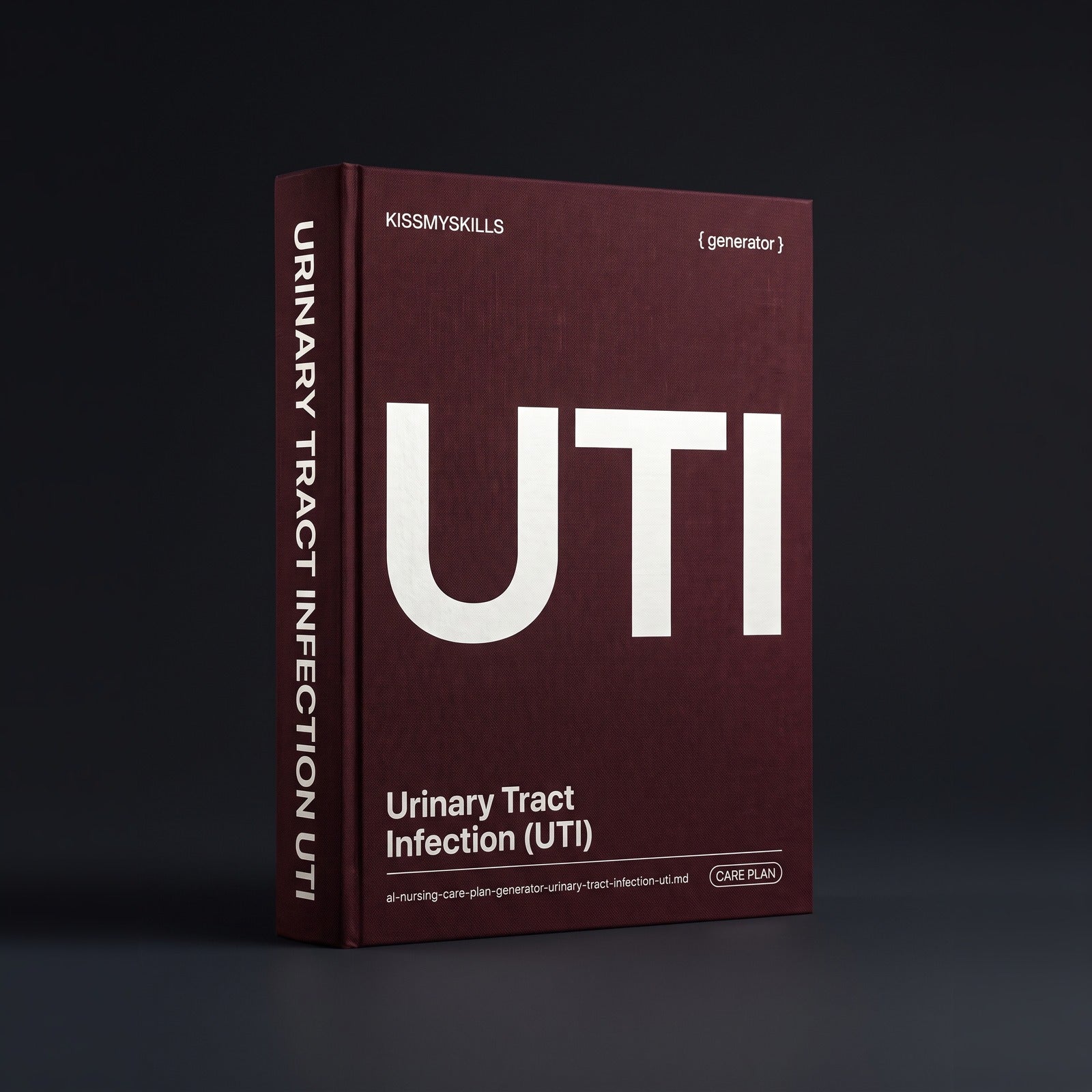 Urinary Tract Infection (UTI) Nursing Care Plan Claude skill by KissMySkills, deep oxblood burgundy bookcloth cover
