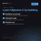 What's inside the AI Objective-C Tutor AI skill: Explains as you go, Checked code, Practice set