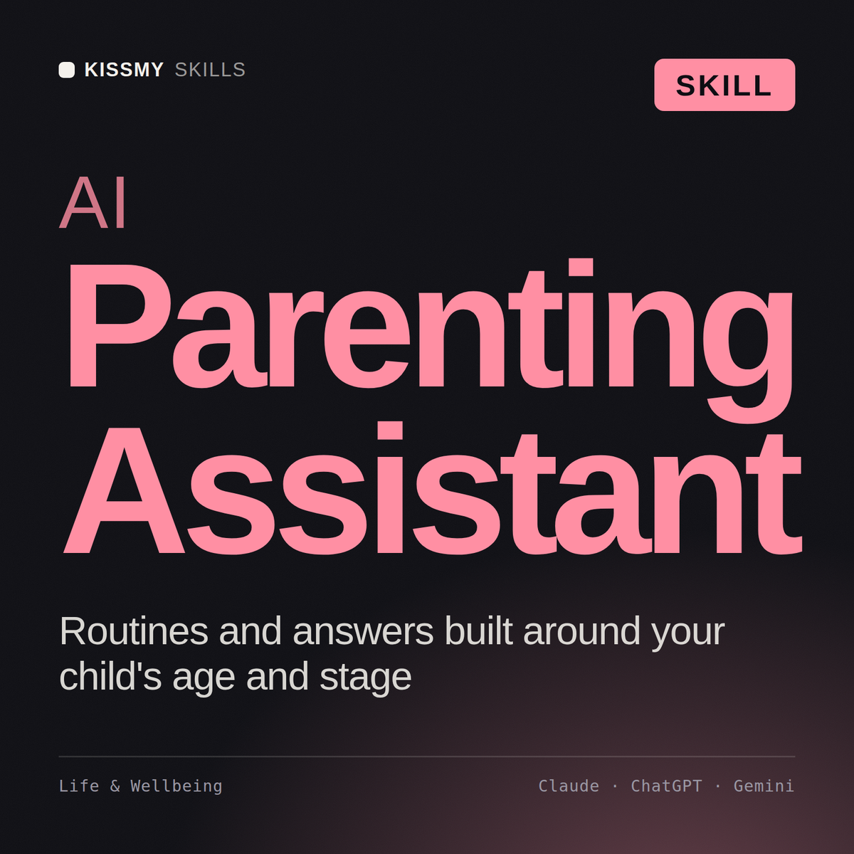 AI Parenting Assistant AI skill by KissMySkills, cover
