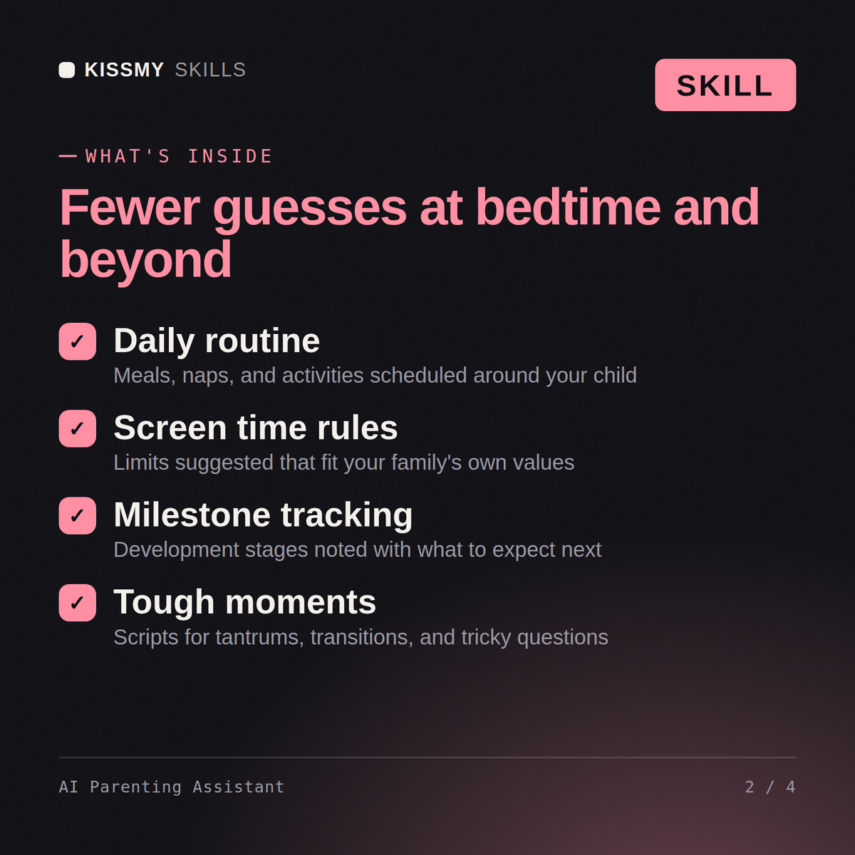 What's inside the AI Parenting Assistant AI skill: Daily routine, Screen time rules, Milestone tracking, Tough moments
