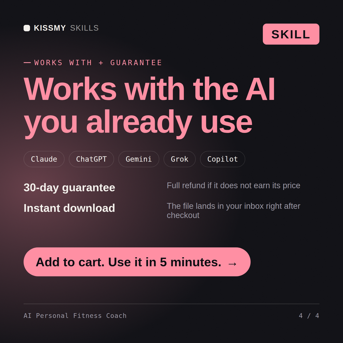 The AI Personal Fitness Coach AI skill works with Claude, ChatGPT, Gemini and any AI chat, 30-day money-back guarantee