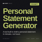 Personal Statement Generator AI prompt by KissMySkills, cover
