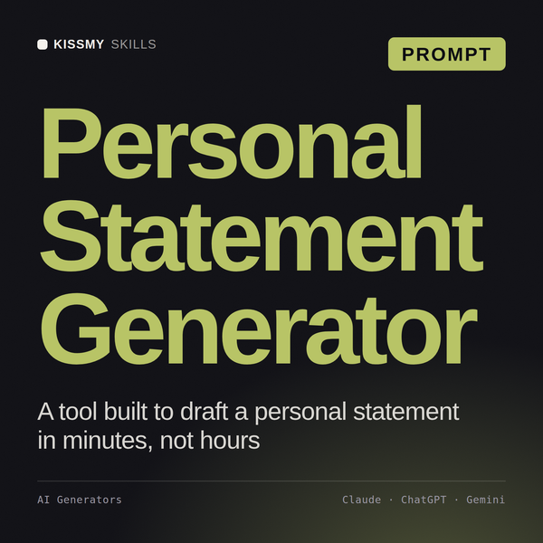 Personal Statement Generator AI prompt by KissMySkills, cover