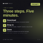 How the AI PERT Chart Maker AI prompt works in three steps: download, drop it into your AI chat, done