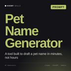 Pet Name Generator AI prompt by KissMySkills, cover