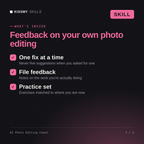What's inside the AI Photo Editing Coach AI skill: One fix at a time, File feedback, Practice set