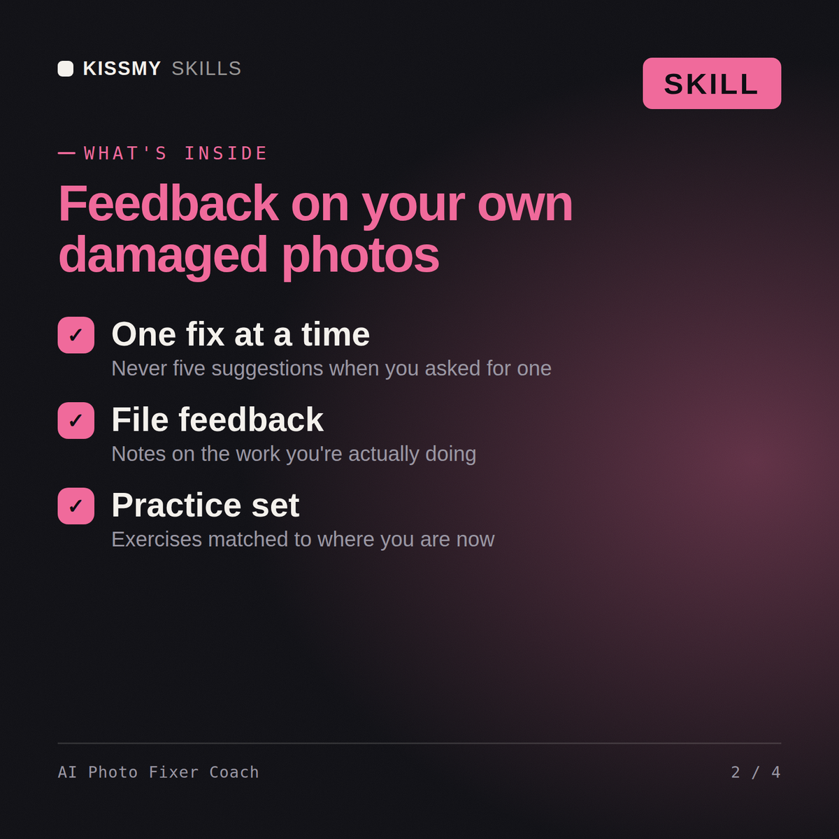 What's inside the AI Photo Fixer Coach AI skill: One fix at a time, File feedback, Practice set