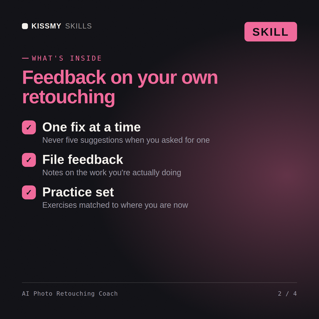 What's inside the AI Photo Retouching Coach AI skill: One fix at a time, File feedback, Practice set