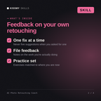 What's inside the AI Photo Retouching Coach AI skill: One fix at a time, File feedback, Practice set