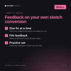 What's inside the AI Photo to Sketch Coach AI skill: One fix at a time, File feedback, Practice set