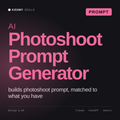 AI Photoshoot Prompt Generator AI prompt by KissMySkills, cover