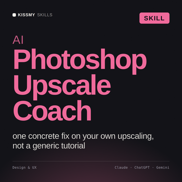 AI Photoshop Upscale Coach AI skill by KissMySkills, cover