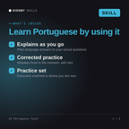 What's inside the AI Portuguese Tutor AI skill: Explains as you go, Corrected practice, Practice set