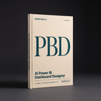 Power BI Dashboard Designer prompts for Claude by KissMySkills, warm oat laid paper cover with the monogram PBD