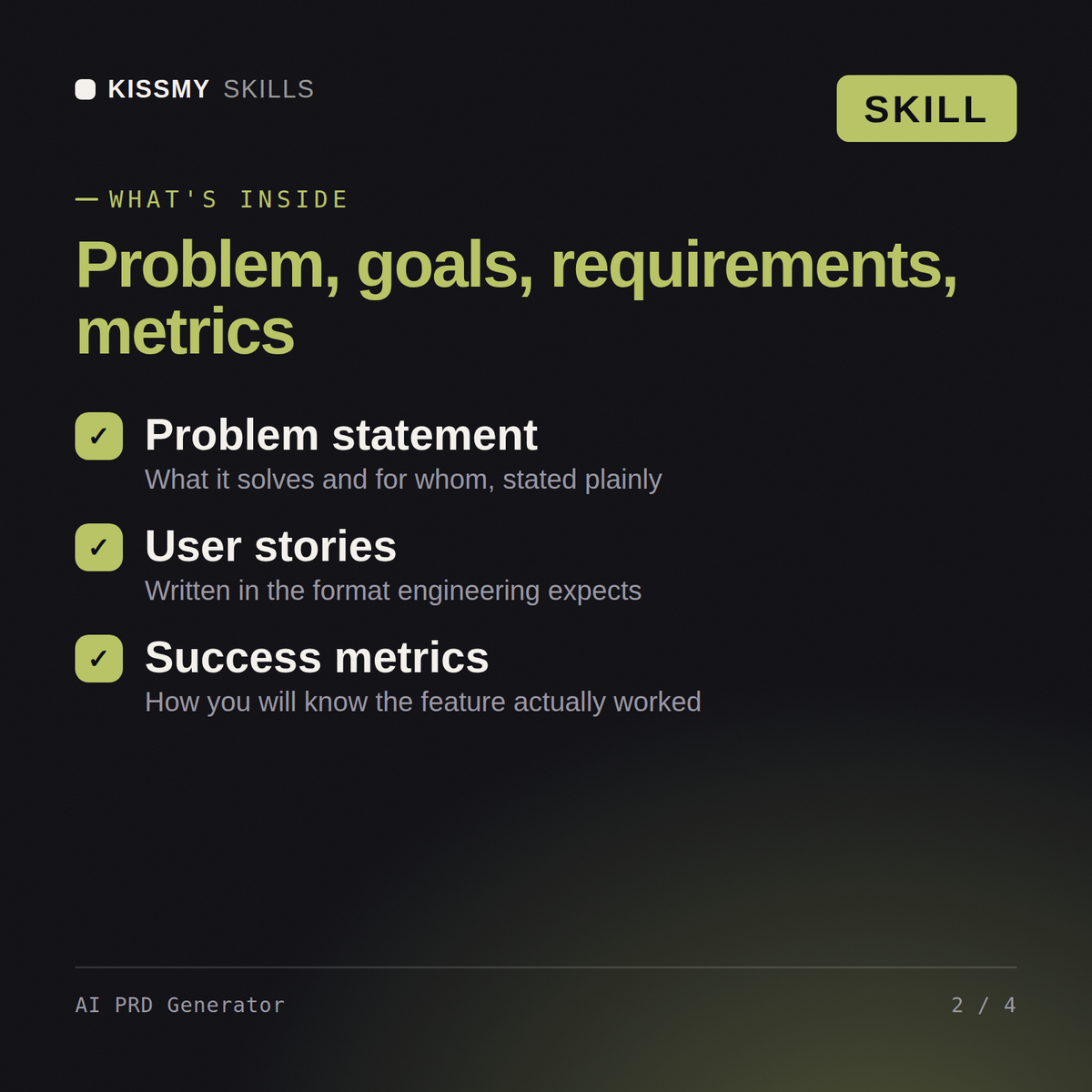 What's inside the AI PRD Generator AI skill: Problem statement, User stories, Success metrics