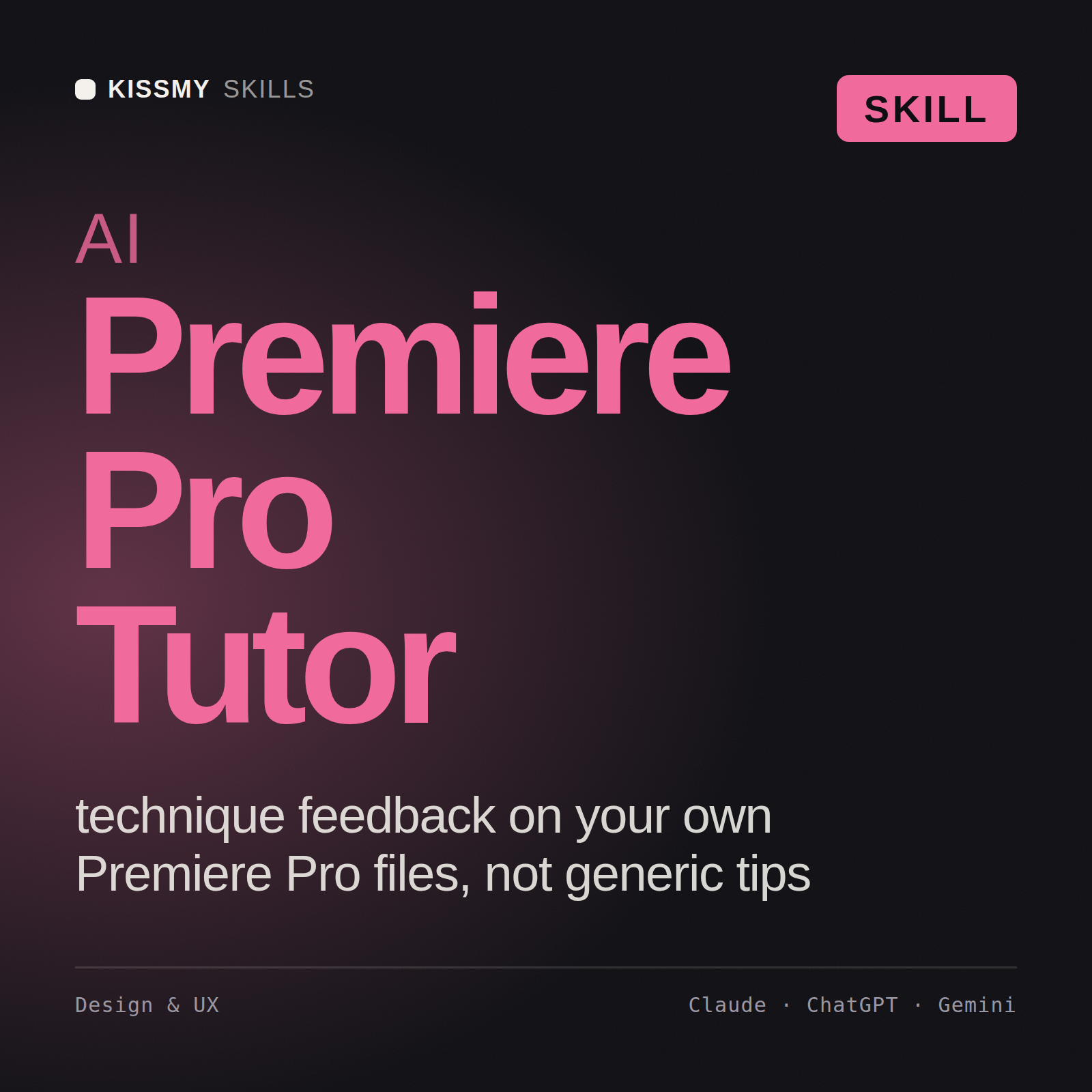 AI Premiere Pro Tutor AI skill by KissMySkills, cover