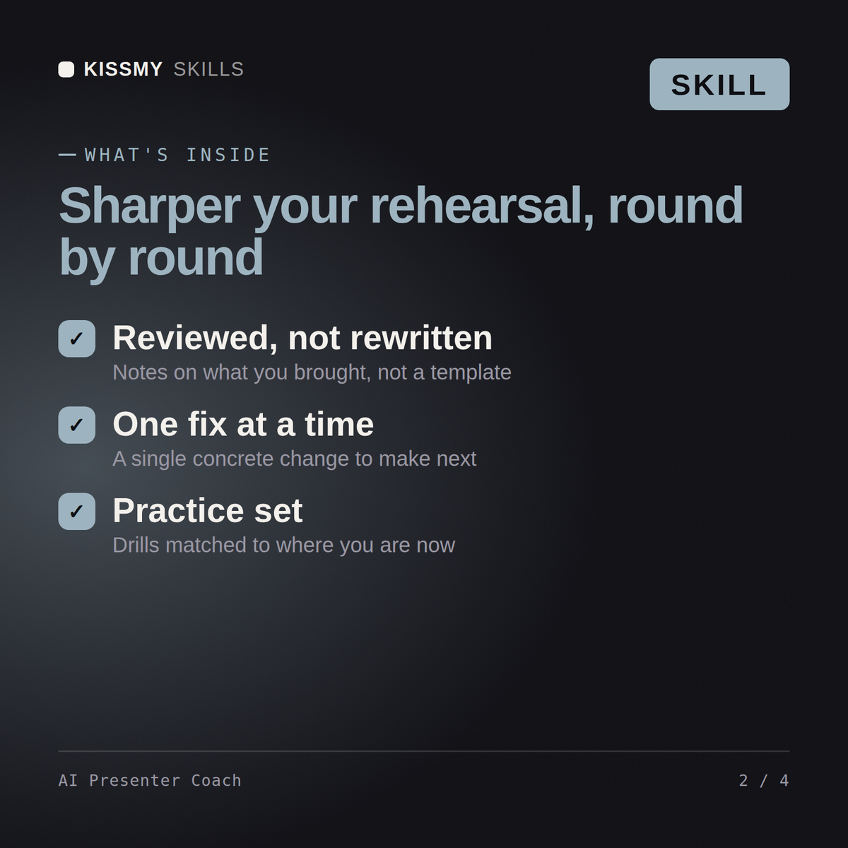 What's inside the AI Presenter Coach AI skill: Reviewed, not rewritten, One fix at a time, Practice set