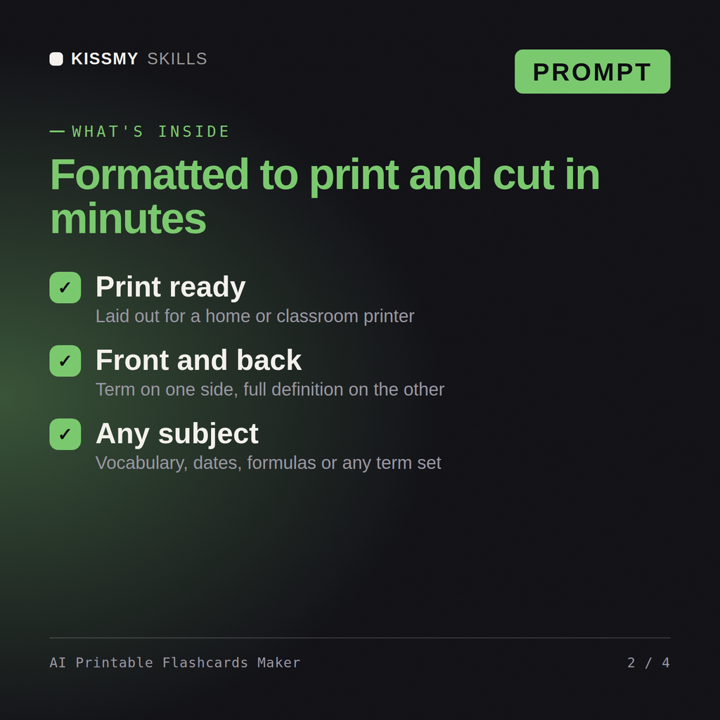What's inside the AI Printable Flashcards Maker AI prompt: Print ready, Front and back, Any subject