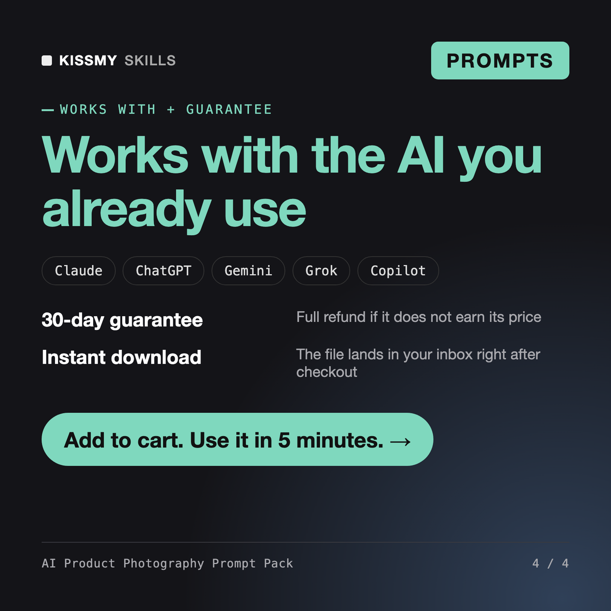 The AI Product Photography Prompt Pack works with Claude, ChatGPT, Gemini and any AI chat, 30-day money-back guarantee